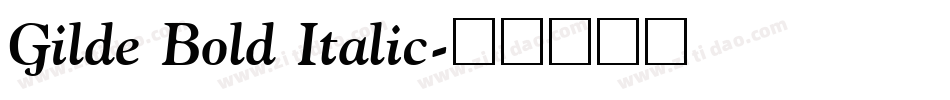 Gilde Bold Italic字体转换